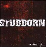 Stubborn (FRA) : Careless Life